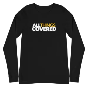 All Things Covered Podcast White Logo Adult Long Sleeve T-Shirt
