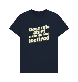 Look Retired T-shirt