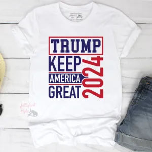 Trump Keep America Great 2024 Shirt